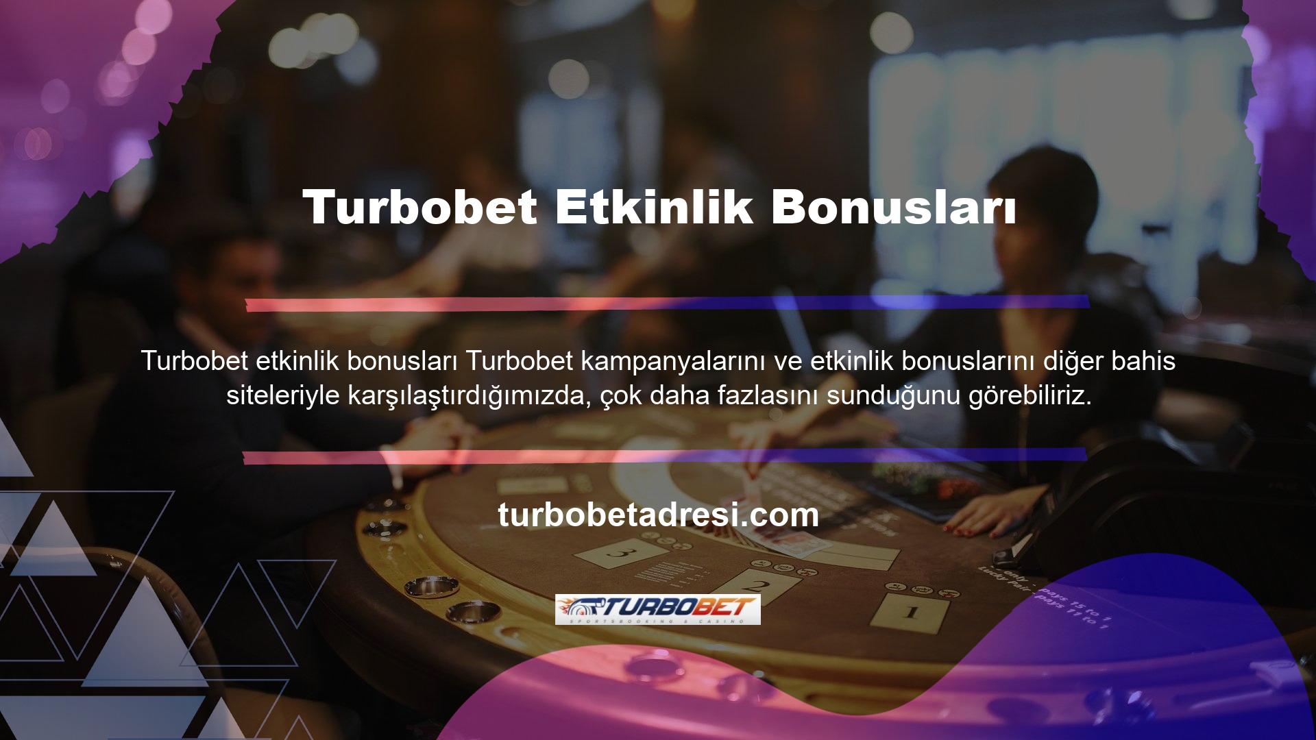 Bu, Turbobet finansal gücü ile açıklanabilir